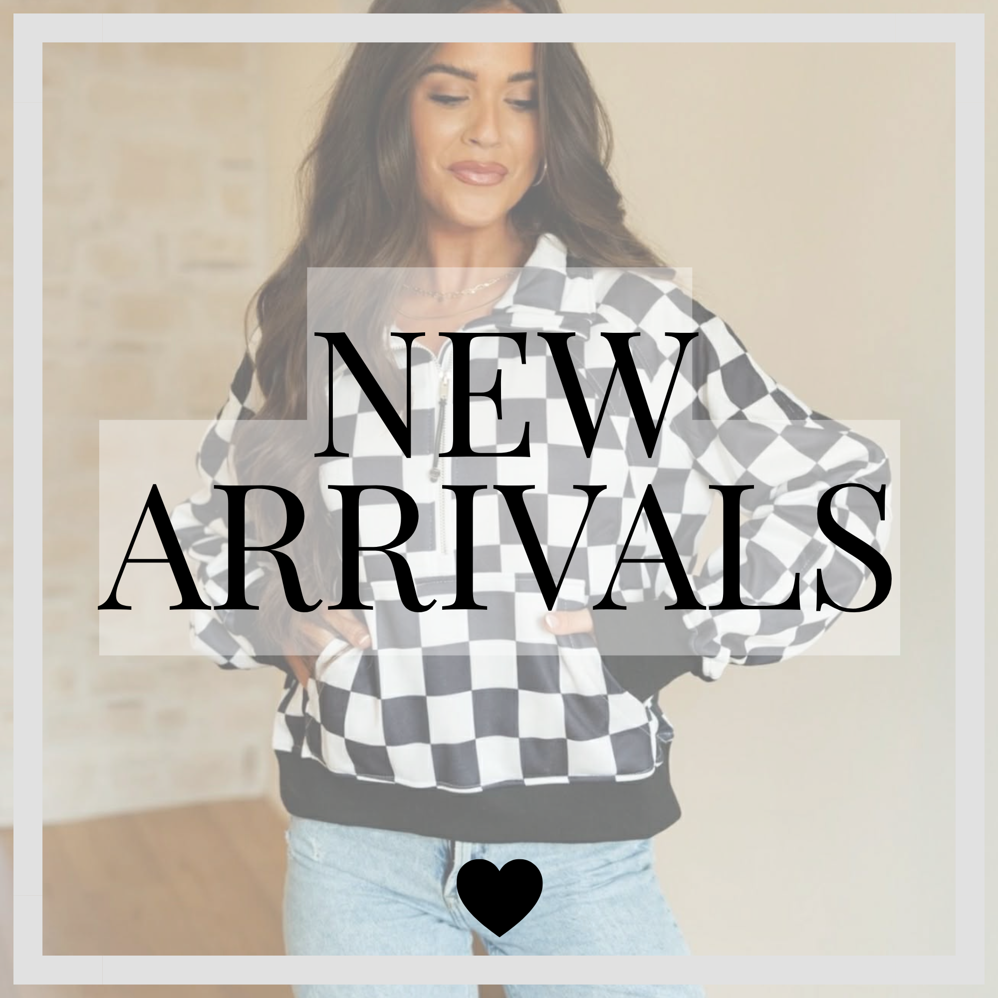 New Arrivals